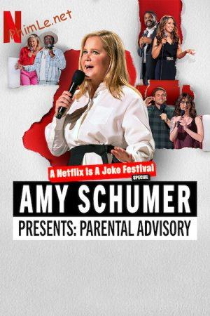 Amy Schumer giới thiệu: Lời khuyên cho cha mẹ