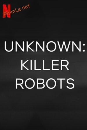 Ẩn số Trái đất: Robot sát nhân