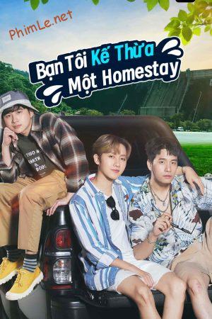 Bạn Tôi Kế Thừa Một Homestay