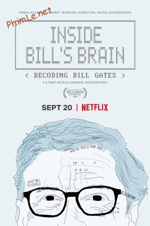 Bên trong bộ não của Bill: Giải mã Bill Gates