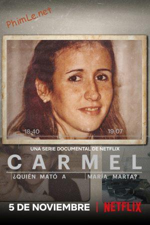Carmel: Ai đã giết Maria Marta?
