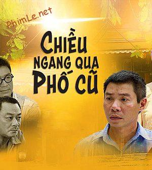 Chiều Ngang Qua Phố Cũ