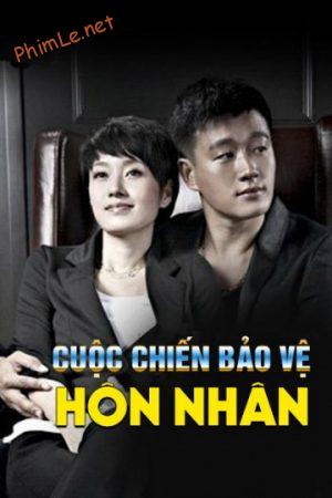 Cuộc Chiến Bảo Vệ Hôn Nhân