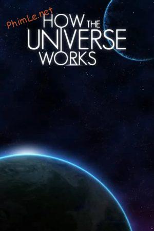 How the Universe Works (Phần 9)