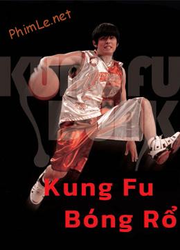 Kung Fu Bóng Rổ