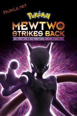 Pokémon the Movie: Mewtwo Strikes Back Evolution