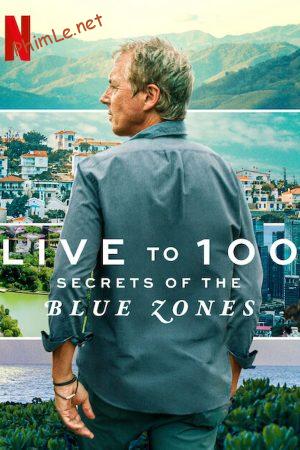 Sống đến 100: Bí quyết của Blue Zones