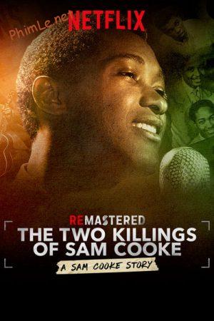 Tái hiện: Hai lần sát hại Sam Cooke