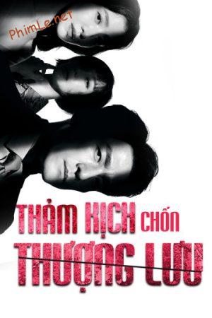 Thảm Kịch Chốn Thượng Lưu