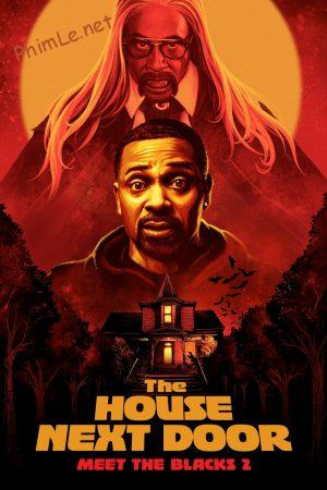 The House Next Door: Meet the Blacks 2