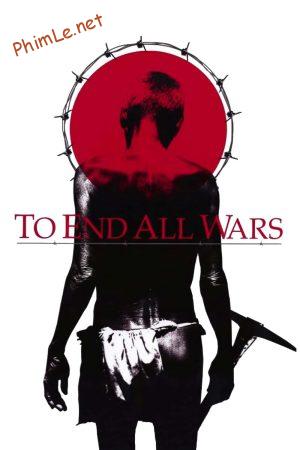 To End All Wars