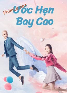 Ước Hẹn Bay Cao