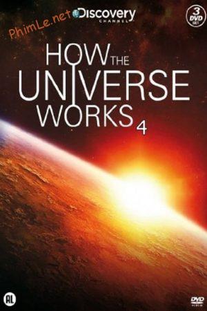 Vũ trụ hoạt động như thế nào (Phần 4)