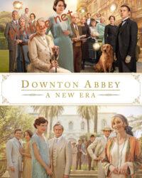 Downton Abbey 2: Thời Đại Mới