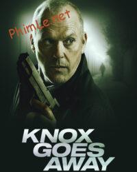 Knox Goes Away