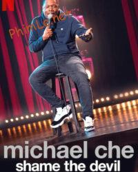 Michael Che: Shame the Devil